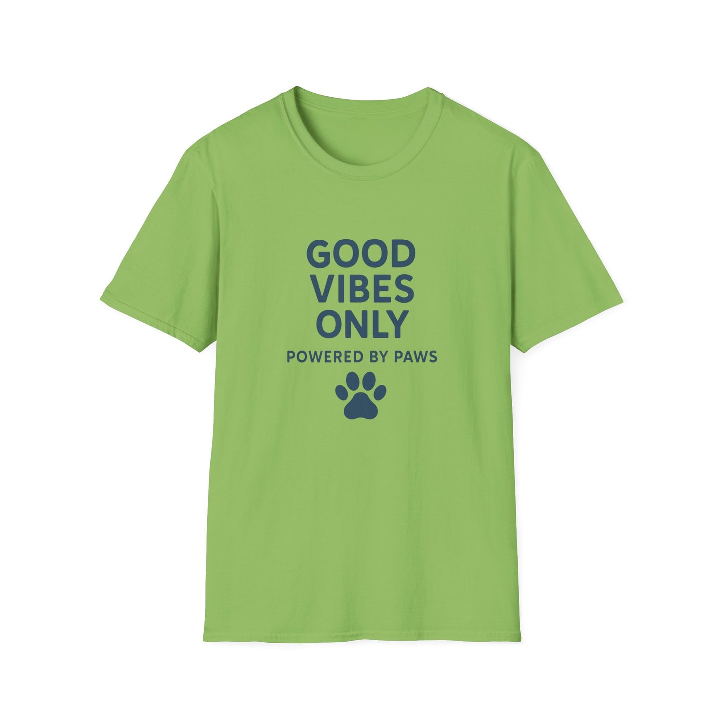 Good Vibes Only Unisex Softstyle T-Shirt | Powered by Paws