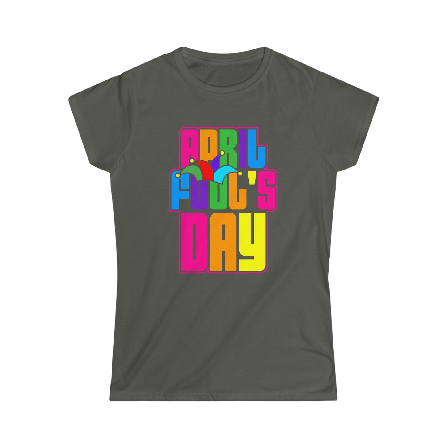 "April Fool's Day" Ladies' Essential Comfort Tee