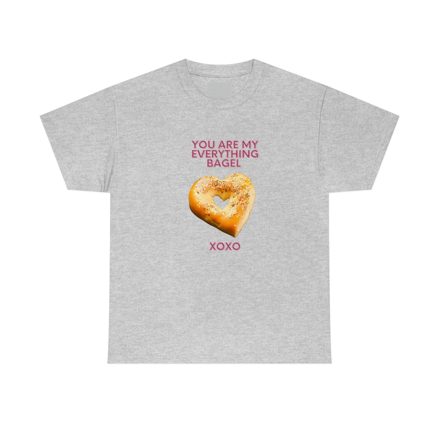 'You Are My Everything Bagel' Classic Comfort Tee