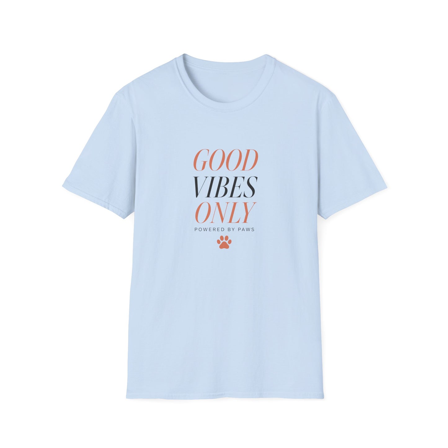 Good Vibes Only Tee — Powered by Paws