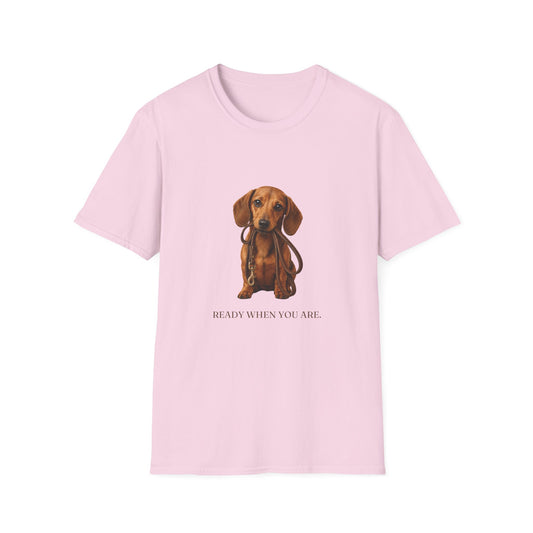 Ready When You Are Unisex Tee