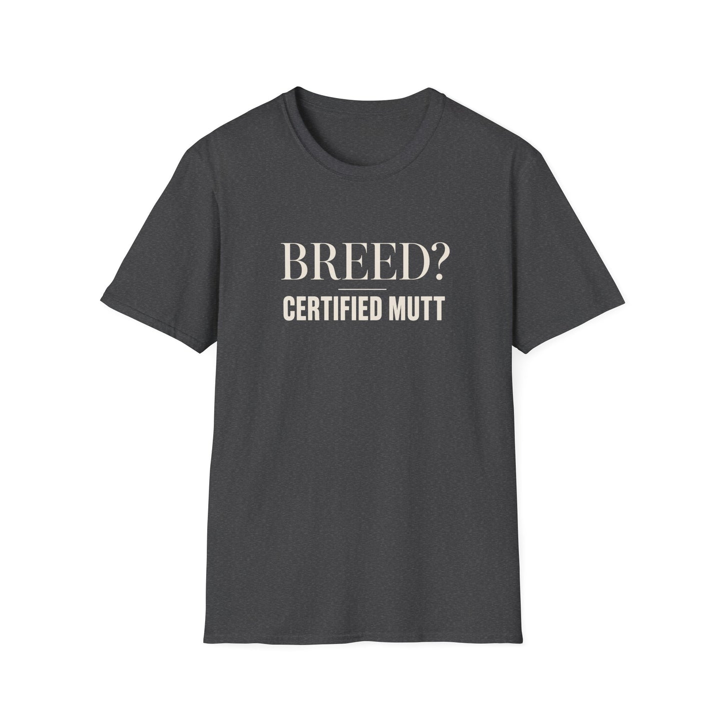 Certified Mutt Unisex Tee