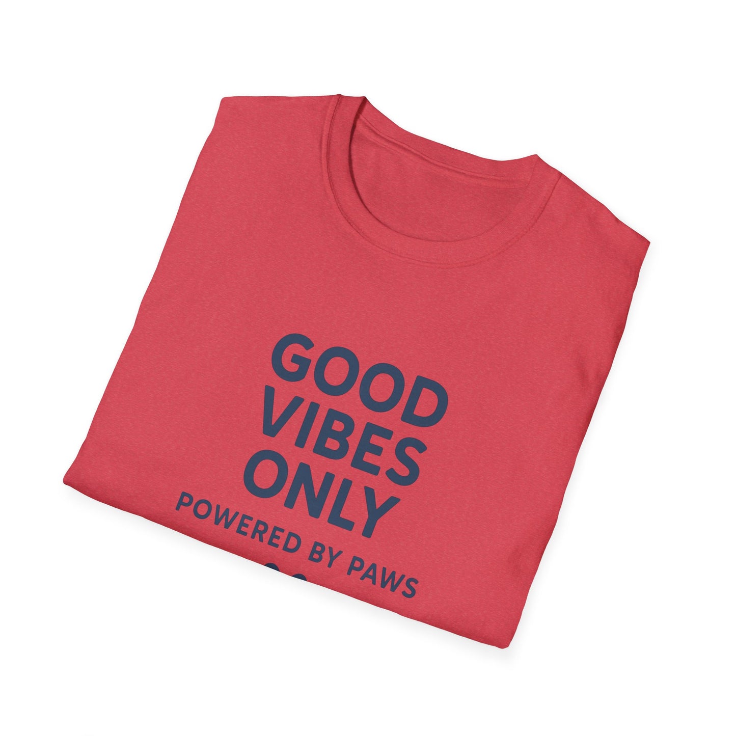 Good Vibes Only Unisex Softstyle T-Shirt | Powered by Paws