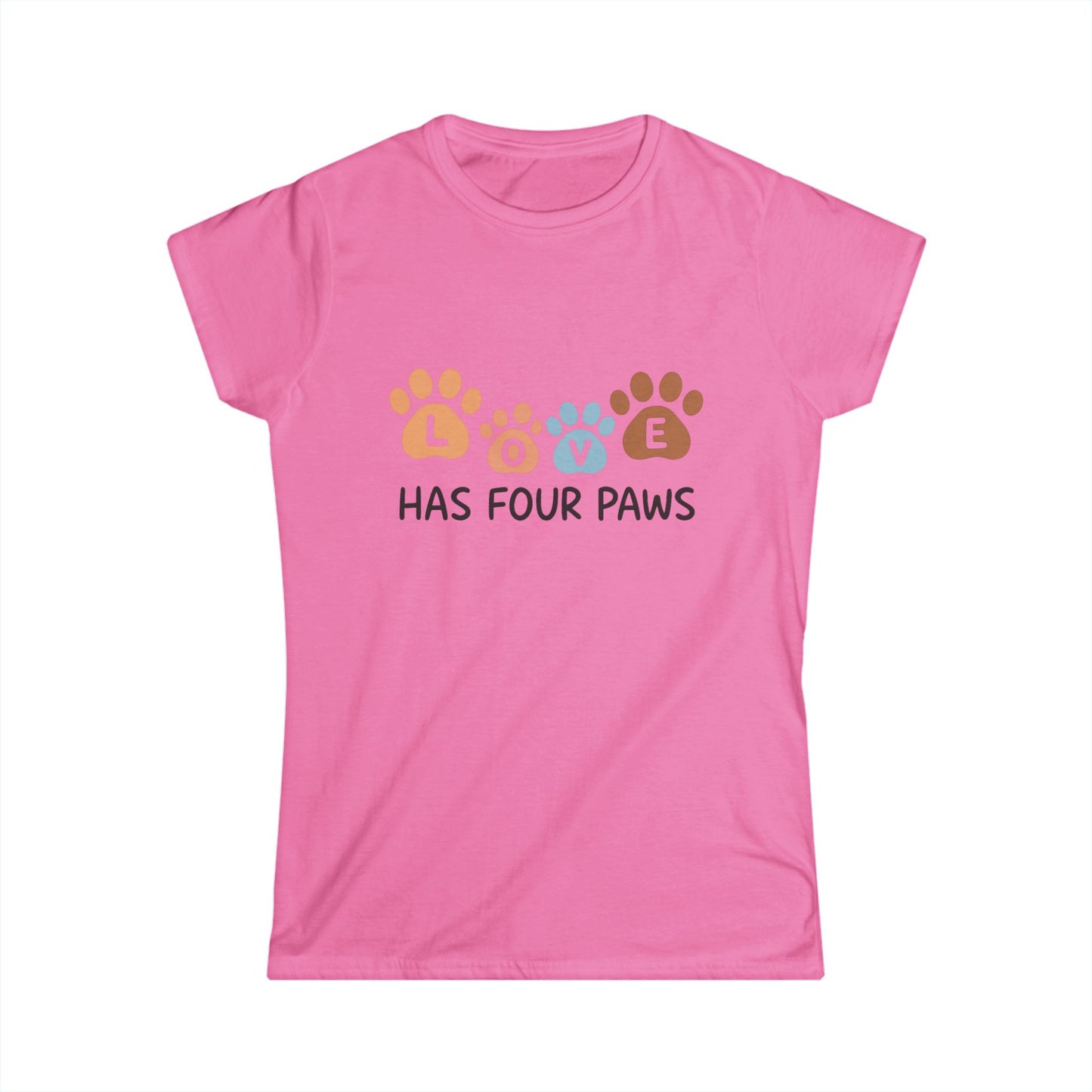 Love Has Four Paws Women's Tee