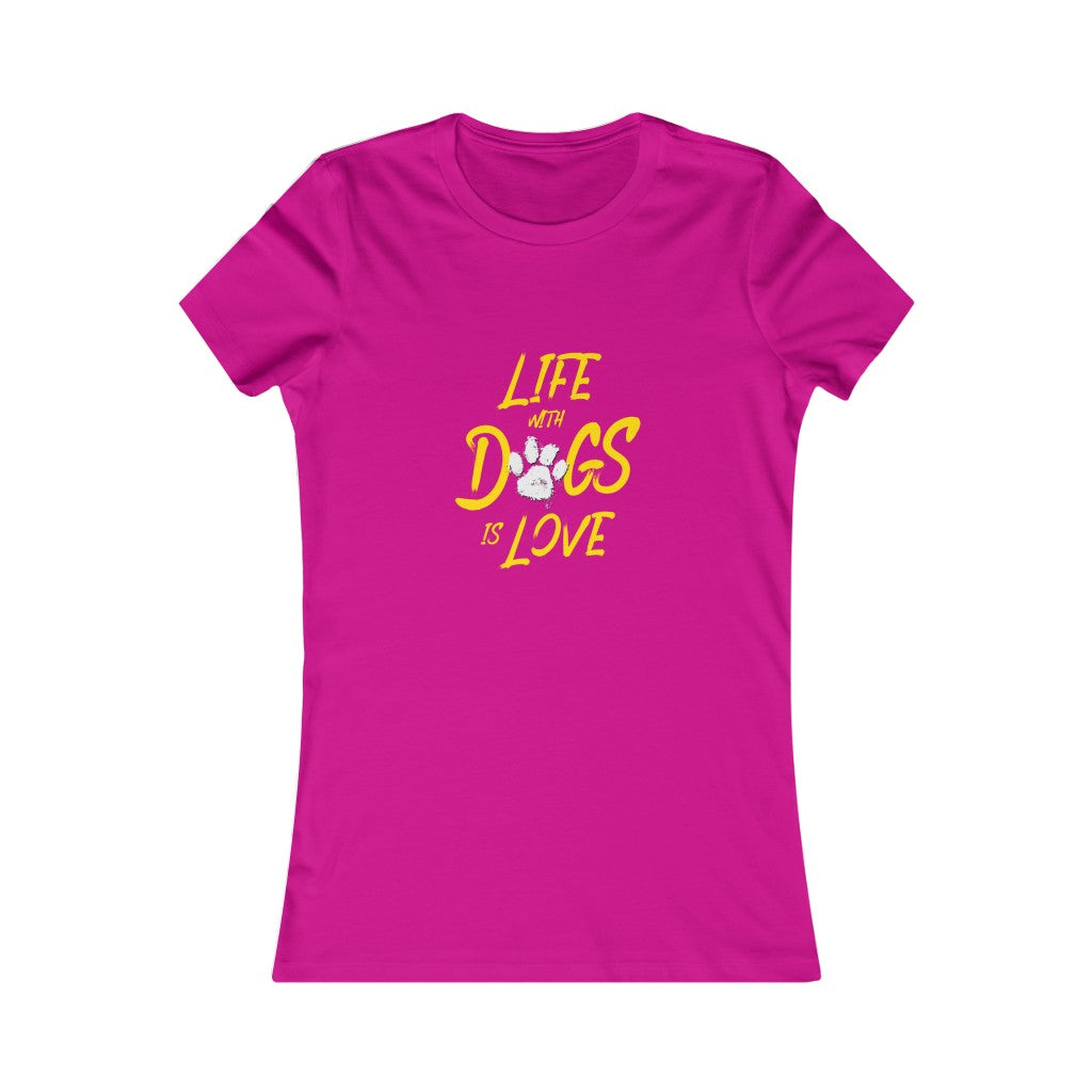 'Life With Dogs Is Love' Women's Luxe Slim Tee