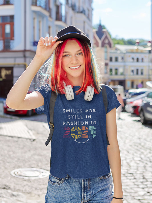 'Smiles Are Still In Fashion In 2023' Women's Luxe Slim Tee