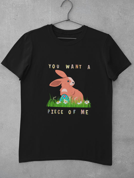 "You Want a Piece of Me" Unisex Essential Comfort Tee