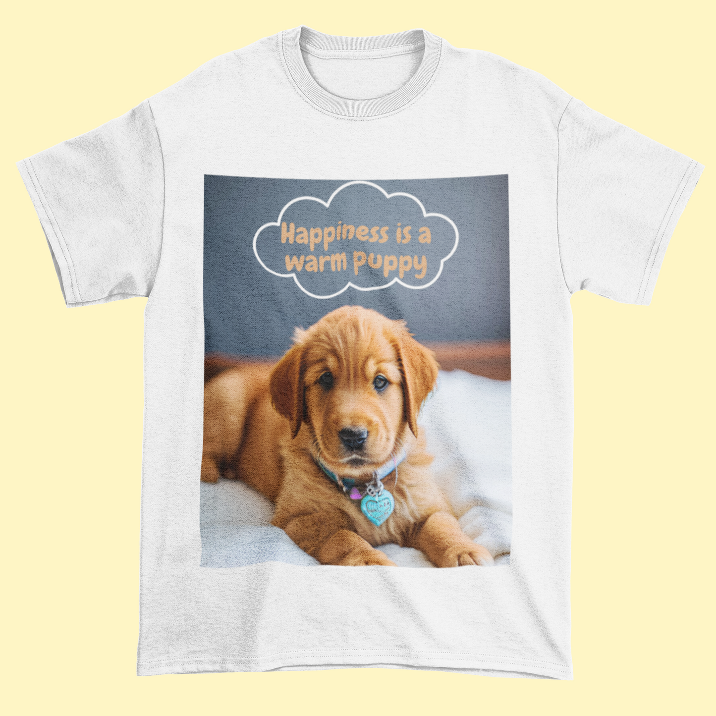 'Happiness Is A Warm Puppy' Essential Comfort Tee
